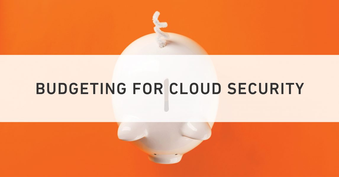 Budgeting For Cloud Security – Armor