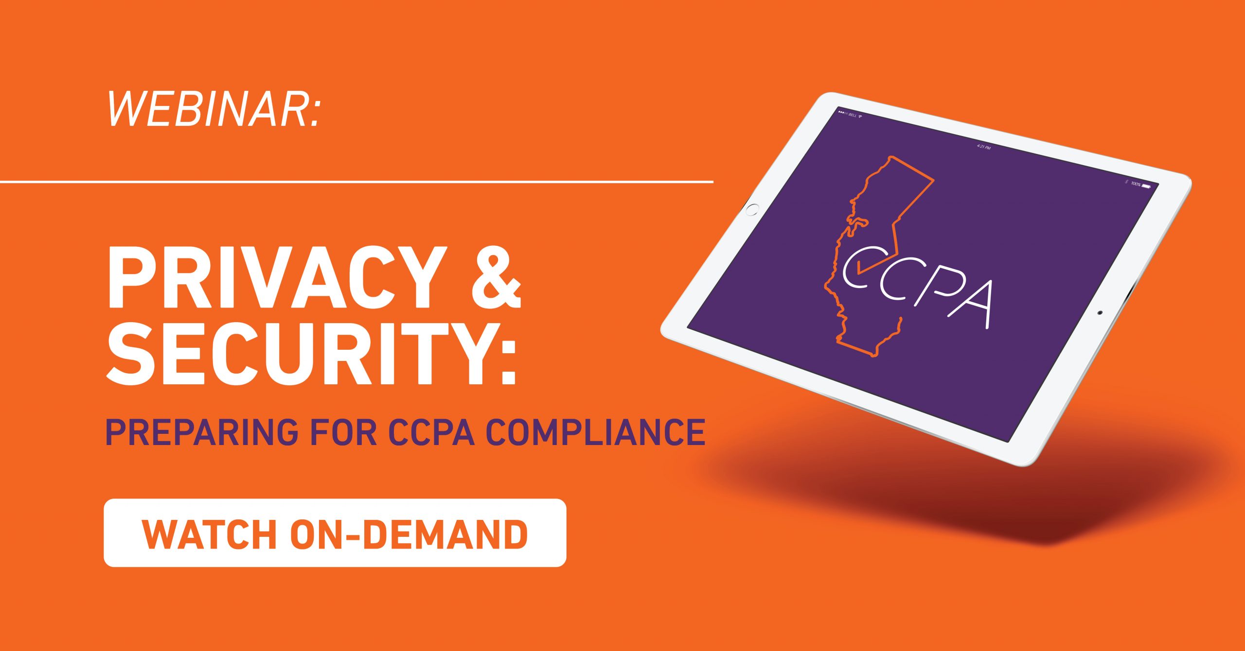 Privacy & Security Preparing for CCPA Compliance Webinar Armor